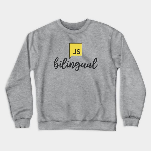 Bilingual - I Speak JavaScript Crewneck Sweatshirt by decked